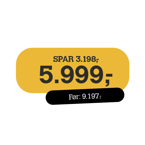 Spar 3.198 DKK. Tilbud 5.999 DKK. Før 9.197 DKK.